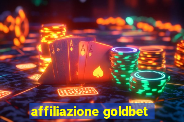 affiliazione goldbet